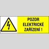 POZOR ELEKTRICKÉ ZAŘÍZENÍ!