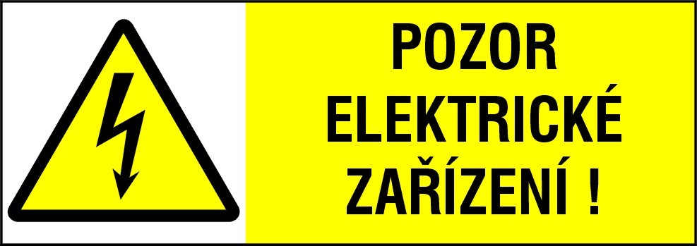 POZOR ELEKTRICKÉ ZAŘÍZENÍ!