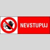 NEVSTUPUJ