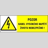 POZOR KABEL VYSOKÉHO NAPĚTÍ ŽIVOTU NEBEZPEČNO!