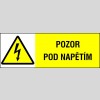 POZOR POD NAPĚTÍM