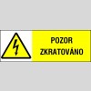 POZOR ZKRATOVÁNO