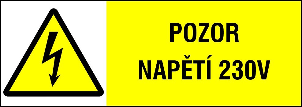 POZOR NAPĚTÍ 230V