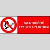 ZÁKAZ KOUŘENÍ A VSTUPU S PLAMENEM